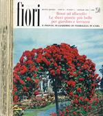 Fiori e piante. In giardino in terrazza in casa. Rivista mensile anno VI