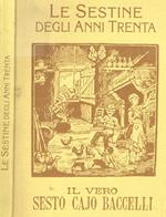 Le sestine degli anni trenta de Il vero Sesto Cajo Baccelli e tanti consigli per vivere alla meno peggio