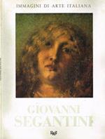 Giovanni Segantini 1859-1900. Immagini di arte italiana