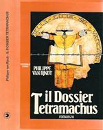 Il dossier Tetramachus