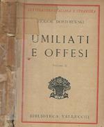 Umiliati e offesi Vol. II. Romanzo in quattro parti ed un epilogo