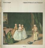 Pietro Longhi. I dipinti di Palazzo Leoni Montanari