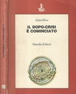 Il dopo-crisi è cominciato