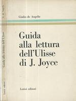 Guida alla lettura dell'Ulisse di J. Joyce di: Giulio De Angelis