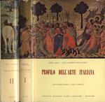 Profilo dell' arte italiana Vol. I - II. Vol. I: Dall' antichità classica a tutto il Trecento - Vol. II: Dal Quattrocento ai nostri giorni