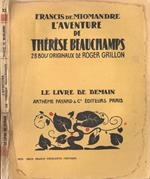 L' aventure de Thèrèse Beauchamps.