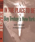 In the place to be. Guy Trebay's New York