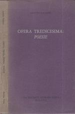 Opera tredicesima: Poesie