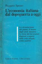 L' economia italiana dal dopoguerra a oggi