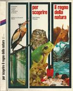 Per scoprire il regno della natura