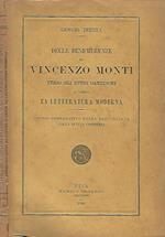 Delle benemerenze di Vincenzo Monti verso gli studi Danteschi e verso la Letteratura Moderna. Studio comparativo della Bassvilliana colla Divina Commedia