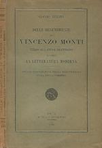 Delle benemerenze di Vincenzo Monti verso gli studi Danteschi e verso la Letteratura Moderna. Studio comparativo della Bassvilliana colla Divina Commedia