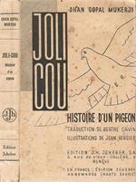 Joli Cou. Histoire d'un pigeon