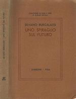 spiraglio sul futuro. Interpretazione sociologica del cambiamento sociale in atto