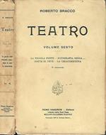 Teatro vol. VI.. La piccola fonte - Fotografia senza… - Notte di neve - La chiacchierina