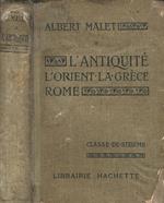 L' Antiquité. Orient - Grèce - Rome. Classe de sixième A et B