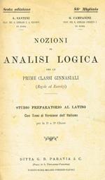 Nozioni di analisi logica per le prime classi ginnasiali (regole ed esercizi). Studio preparativo al latino