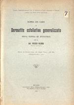 Sopra un caso di dermatite esfoliativa generalizzata. Nota clinica ed istologica