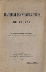 Le traitement des sténoses aigues du larynx