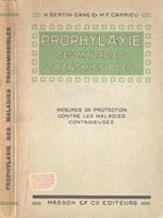 Prophylaxie des maladies transmissibles. Mesures de protection contre les maladies contagieuses