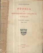 Storia del Risorgimento Politico d'Italia Vol. III (1844-1848)