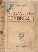 Cruatés et Tendresses. Vieilles moeurs coloniales francaises