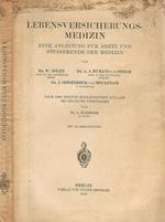 Lebensversicherungs - medizin, eine anleitung fur arzte und studierende der medizin