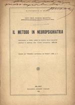 Il metodo in neuropsichiatria. Prelezione al corso libero di clinica delle malattie mentali e nervose per l' anno scolastico 1925 - 26