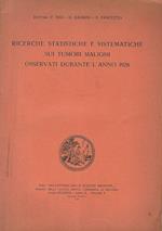 Ricerche statistiche e sistematiche sui tumori maligni osservati durante l'anno 1926