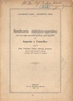 Rendiconto statistico - operativo con note degli interventi praticati negli Ospedali di Argenta e Conselice. Agosto 1930 - Agosto 1932