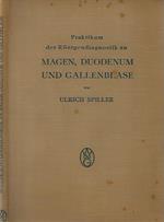 Praktikum der Rontgendiagnostik an Magen, Duodenum Und Gallenblase