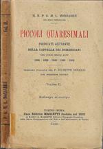 Piccoli quaresimali. Predicati all'Havre nella Cappella dei Domenicani nel corso degli anni 1898-1899-1900-1901-1902 Vol II