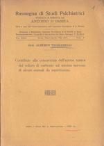 Contributo alla conoscenza dell' azione tossica del solfuro di carbonio sul sistema nervoso di alcuni aniimali da esperimento