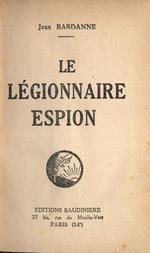 Le lègionnaire espion