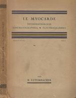 Le Myocarde: physiopathologie, cinematographies, electrogrammes