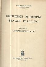 Istituzioni di diritto penale italiano Vol. II Parte speciale