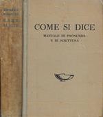 Come si dice. Manuale di pronunzia e di scrittura