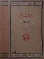 Maia. Laudi del cielo, del mare, della terra e degli eroi. Libro Primo