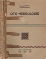 Oto-Neurologie. Tecnique et interprétation des examens labyrinthiques