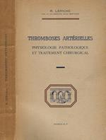 Tromboses Arterielles: Physiologie, pathologique et traitement chirurgical