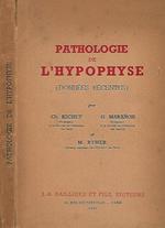 Pathologie de L'Hypophyse. Donnees recentes