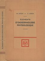 Eléments d'Endocrinologie Physiologique