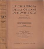 La chirurgia degli organi di movimento volume trentacinquesimo 1951. Scritti medici in onore di Sanzio Vacchelli