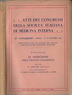 Atti dei Congressi della Società Italiana di Medicina Interna 52° congresso – Roma 17-19 ottobre 1951 1° relazione. Le ostruzioni dell'epato-coledoco