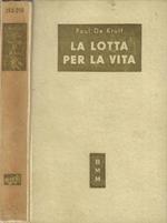 La lotta per la vita