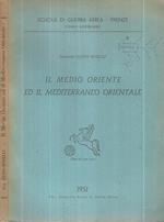 Il Medio Oriente ed il Mediterraneo Orientale