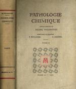 Pathologie chimique tome II