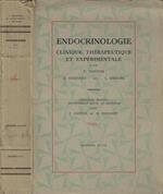 Endocrinologie Tome I. Clinique, thérapeutique et expérimentale