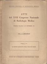 Atti del XVII Congresso Nazionale di Radiologia Medica, vol. I, sesta relazione. Gli isotopi radioattivi nella cura dei tumori