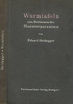 Wurmtafeln zum Bestimmen der Haustierparasiten